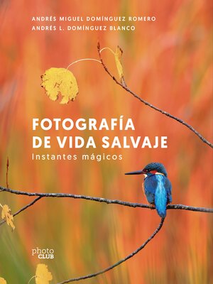 cover image of Fotografía de vida salvaje. Instantes mágicos